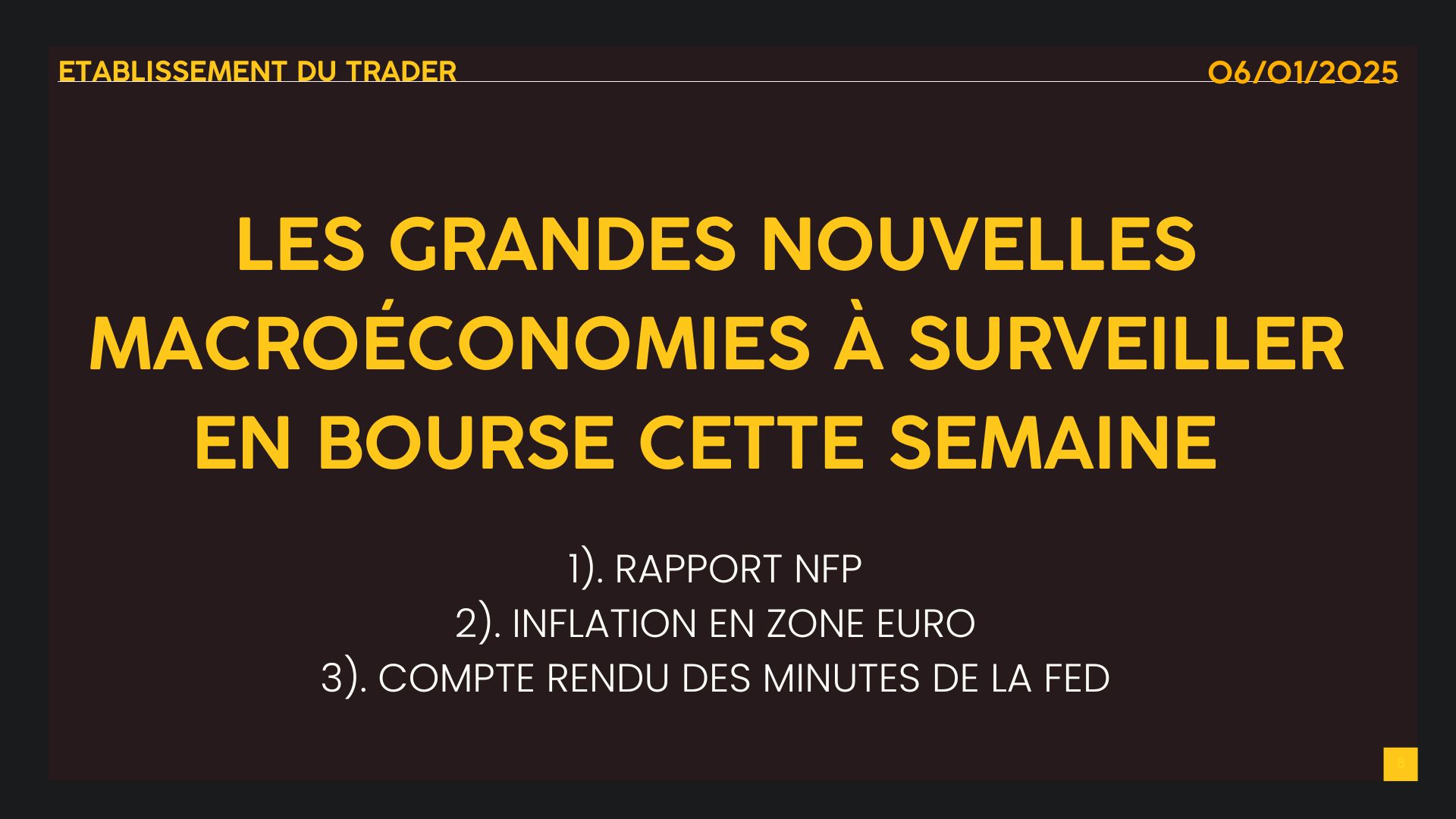 Les nouvelles macroéconomies à surveiller cette semaine en bourse