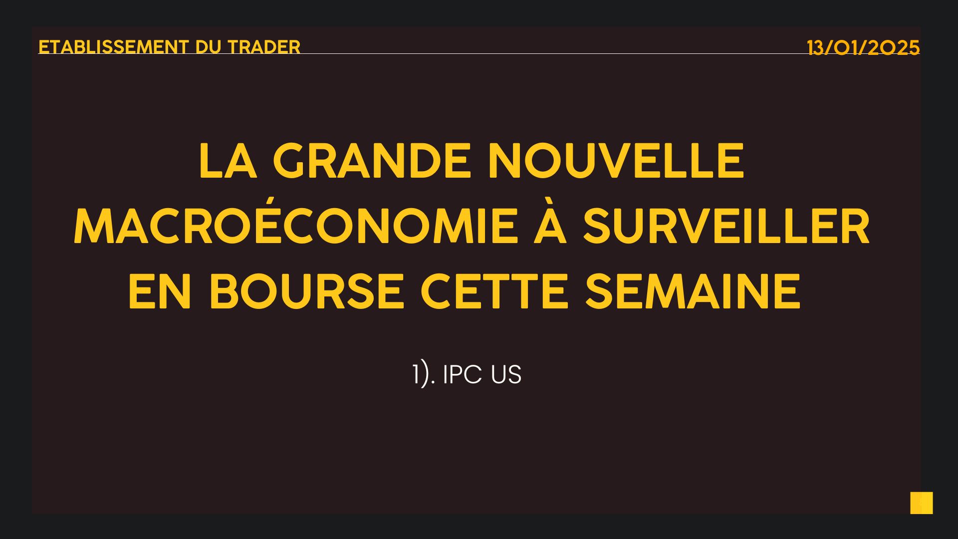 La nouvelle macroéconomie à surveiller cette semaine en bourse 